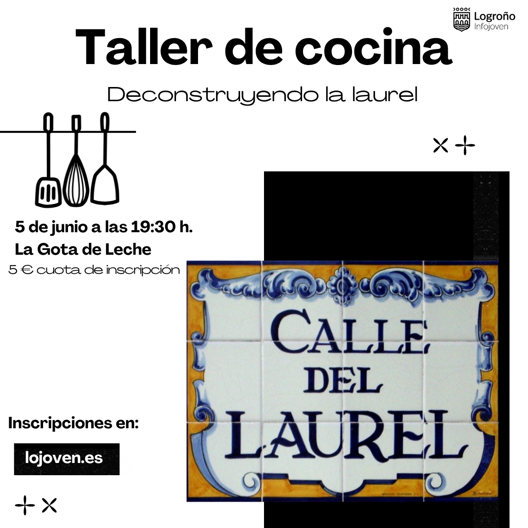Taller de cocina. “Deconstruyendo la Laurel”