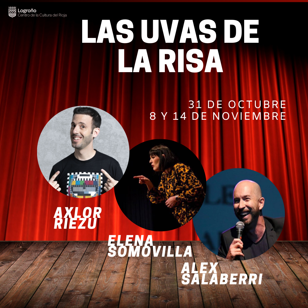 Imagen ‘Las Uvas de la Risa’ vuelven al Centro de la Cultura del Rioja con tres espectáculos que combinan vino y humor